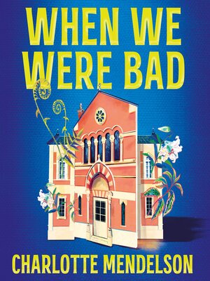 cover image of When We Were Bad